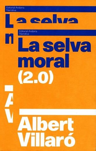SELVA MORAL 2.0 | 9789992053706 | VILLARO, ALBERT