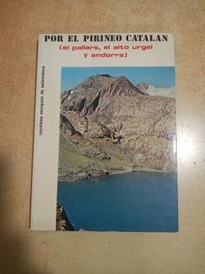POR EL PIRINEO CATALÁN (EL PALLARS, EL ALTO URGEL Y ANDORRA) | 9788440097132 | ENRÍQUEZ DE SALAMANCA, CAYETANO