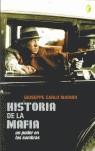 HISTORIA DE LA MAFIA UN PODER EN LAS SOMBRAS | 9788466617871 | CARLO MARINO, GIUSEPPE