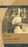 MATER ADMIRABILIS VICENCIAS DE LA GUERRA CIVIL EN ASTURIAS | 9788483302170 | PATO MANZANO, MANUEL