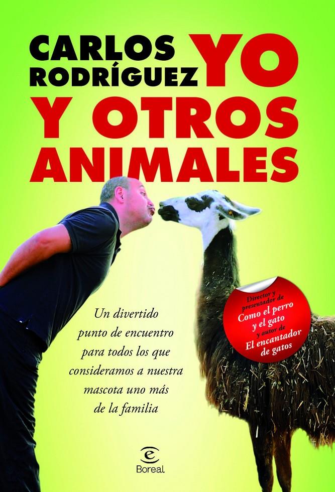 YO Y OTROS ANIMALES | 9788467031966 | CARLOS RODRÍGUEZ RODRÍGUEZ
