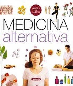 MEDICINA ALTERNATIVA (GUIAS DE SALUD) | 9788430539123 | VARIS