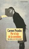 POR EL OJO DE LA CERRADURA | 9788484601241 | POSADAS, CARMEN