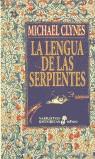 LENGUA DE LAS SERPIENTES, LA | 9788435006705 | CLYNES, MICHAEL