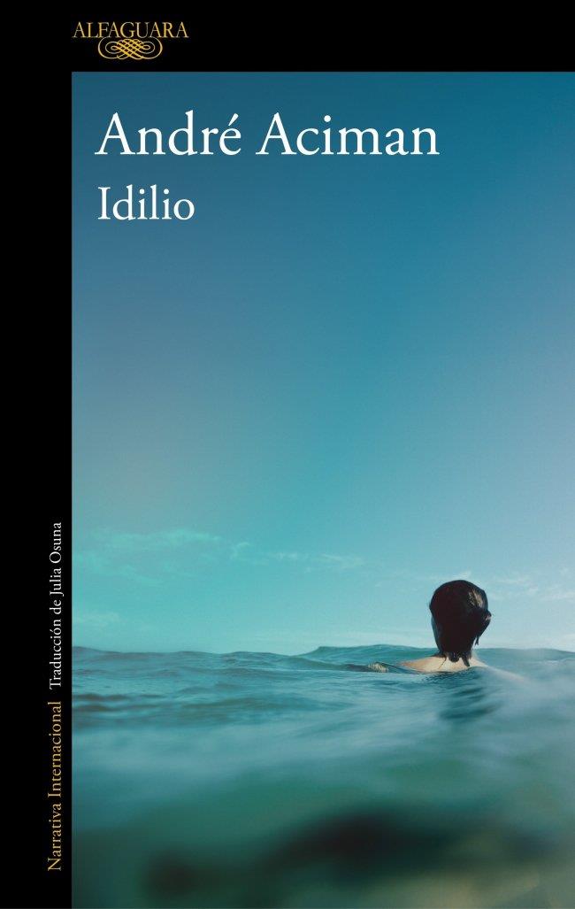 IDILIO | 9788420476902 | ACIMAN, ANDRE