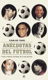 ANECDOTAS DEL FUTBOL | 9788497341912 | CARLOS TORO