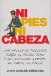 NI PIES NI CABEZA | 9788401336546 | CORDOBA, JUAN CARLOS