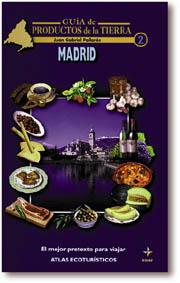 MADRID GUIA DE PRODUCTOS DE LA TIERRA | 9788441403147 | GABRIEL PALLARES, JUAN