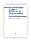 LLEI 13/1995 DE CONTRACTES DE LES ADMINISTRACIONS PUBLIQUES | 9788439349778 | VARIS