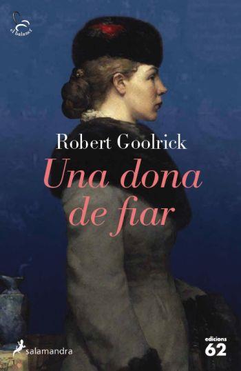 DONA DE FIAR | 9788429767612 | ROBERT GOOLRICK