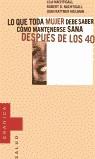 LO QUE TODA MUJER DEBE SABER COMO MANTENERSE SANA | 9788475777924 | NACHTIGALL, LILA