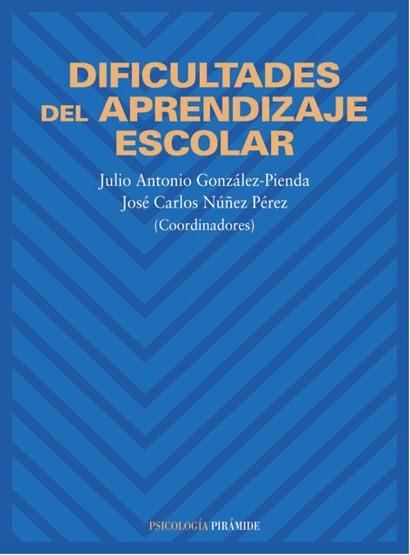 DIFICULTADES DEL APRENDIZAJE ESCOLAR | 9788436812893 | GONZALEZ PIENDA, JULIO ANTONIO