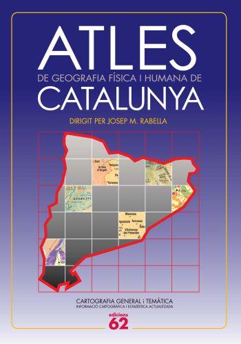 ATLES DE GEOGRAFIA FISICA I HUMANA DE CATALUNYA | 9788429761184 | RABELLA, JOSEP M. ( DIRIGIT PER )