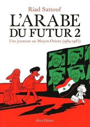 ARAB DU FUTUR TOME 2 | 9782370730541 | SATTOUF, RIAD