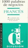 MIL PALABRAS DE NEGOCIOS EN FRANCES | 9788487099564 | VARIOS