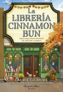 LIBRERÍA CINNAMON BUN | 9788419809728 | GILMORE, LAURIE