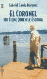 -CORONEL NO TIENE QUIEN LE ESCRIBA, EL (BUTXACA) | 9788401427565 | GARCIA MARQUEZ, GABRIEL