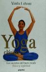YOGA CLASICO LOS SECRETOS DEL BUEN ESTADO | 9788425330339 | LALVANI VIMLA