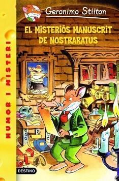 GERONIMO STILTON: EL MISTERIOS MANUSCRIT DE NOSTRORATUS (Nº3) | 9788492790111 | STILTON, GERONIMO