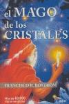 MAGO DE LOS CRISTALES | 9788495590633 | BOSTROM, FRANCISCO R