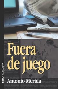 FUERA DE JUEGO | 9788441412590 | MERIDA, ANTONIO