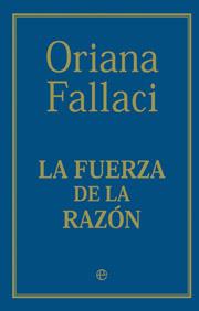 FUERZA DE LA RAZON LA | 9788497342162 | FALLACI ORIANA