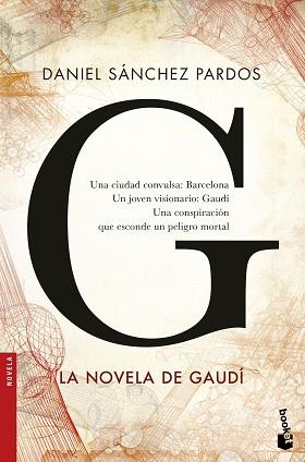 G (LA NOVELA DE GAUDÍ) | 9788408160663 | SÁNCHEZ PARDOS, DANIEL