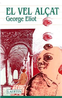 VEL ALÇAT, EL | 9788475840956 | ELIOT, GEORGE (MARY ANN EVANS)