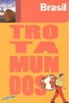 BRASIL GUIA TROTAMUNDOS 2009 | 9788475255347 | GLOAGUEN, PHILIPPE