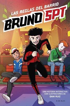 BRUNOSPT - LAS REGLAS DEL BARRIO | 9788410269552 | SPT, BRUNO