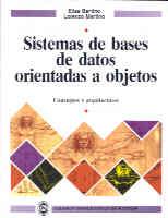SISTEMAS DE BASES DE DATOS ORIENTADAS A OBJETO | 9780201653564 | BERTINO, ELISA