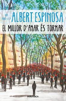 MILLOR D'ANAR ÉS TORNAR | 9788418196096 | ESPINOSA, ALBERT
