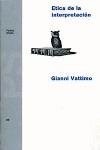 ETICA DE LA INTERPRETACION | 9788475097107 | VATTIMO, GIANNI