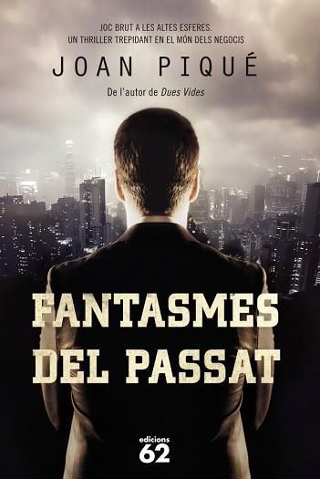FANTASMES DEL PASSAT | 9788429770971 | JOAN PIQUÉ