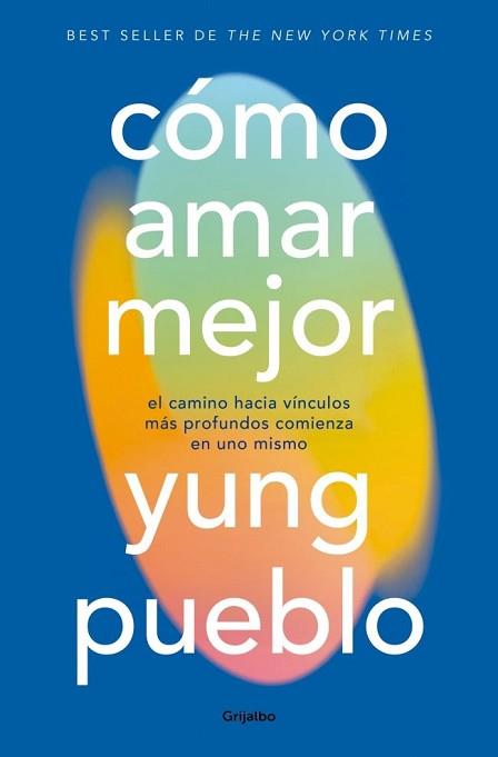 CÓMO AMAR MEJOR | 9788425373916 | PUEBLO, YUNG