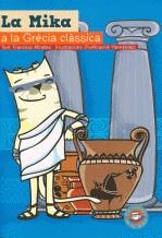 MIKA A LA GRECIA CLASSICA LA | 9788497874151 | MIRALLES, FRANCESC / HERNANDEZ, PURIFICACION