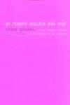 ROSTRO OCULTO DEL MAL, EL | 9788481645743 | GEBARA, IVONE