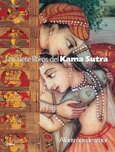 SIETE LIBROS DEL KAMA SUTRA, LOS | 9788425337994 | VARIS
