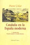 CATALUÑA EN LA ESPAÑA MODERNA 1 INTRODUCCION | 9788474230734 | VILAR, PIERRE