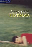 ESTIMAVA, L' (BALANCI RUSTEGA) | 9788429752540 | GAVALDA, ANNA