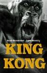 KING KONG ( REY DE LA ISLA DE LA CALAVERA ) | 9788448035228 | STRICKLAND, BRAD / MICHLING, JOHN