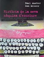 HISTORIA DE LA MEVA MAQUINA D'ESCRIURE (TAPA DURA) | 9788429752243 | AUSTER, PAUL