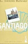 SANTIAGO DE ROSALIA DE CASTRO (BOOKET) | 9788408024910 | TORRENTE BALLESTER, GONZALO