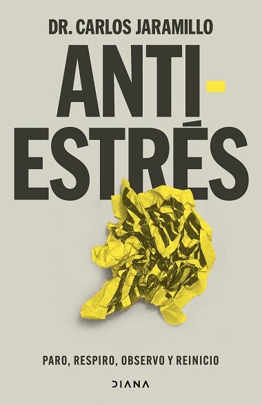 ANTIESTRÉS | 9788411192521 | DR. CARLOS JARAMILLO