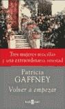 VOLVER A EMPEZAR (RUSTEGA) | 9788401335020 | GAFFNEY, PATRICIA