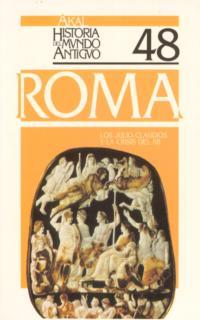 JULIO-CLAUDIOS Y LA CRISIS DEL 68, LOS.ROMA 48 | 9788446005728 | FATAS, GUILLERMO