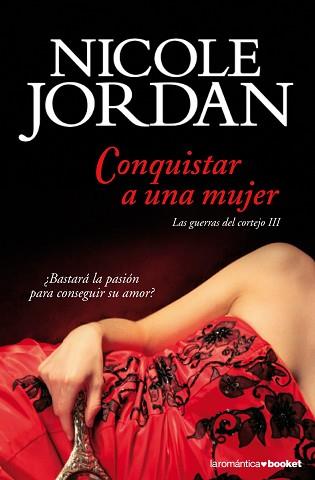 CONQUISTAR A UNA MUJER | 9788408105718 | NICOLE JORDAN