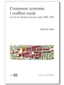 CREIXEMENT ECONOMIC I CONFLICTE SOCIAL LA FOIA DE LLOMBAI | 9788495916198 | ARDIT, MANUEL