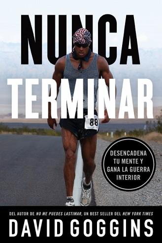 NUNCA TERMINAR | 9781544534701 | DAVID GOGGINS