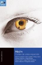 MIRA'M CONTES DE VIDES ESPECIALS | 9788497914864 | VARIS